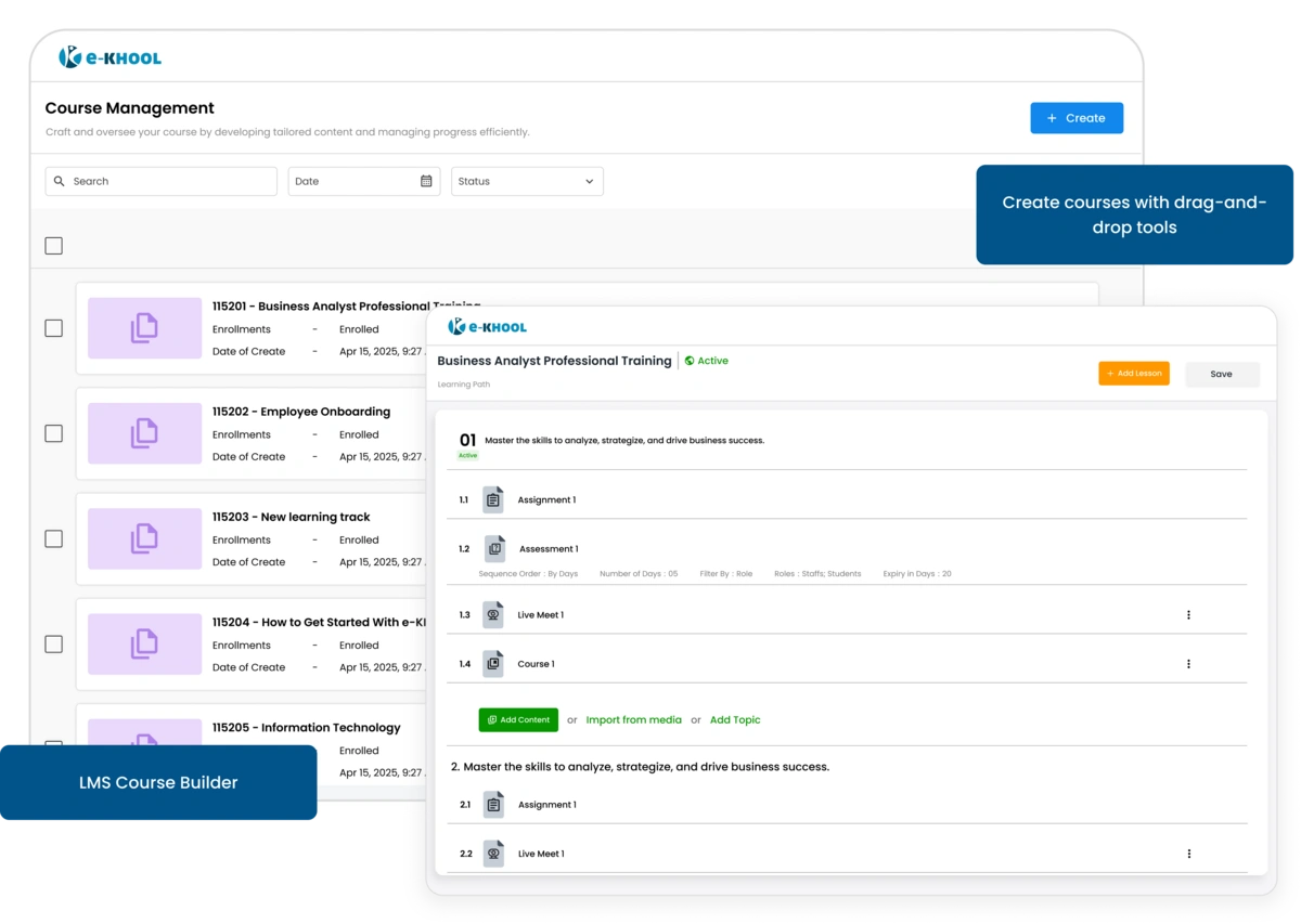 Build and manage courses effortlessly with drag-and-drop tools, templates, and smart controls that streamline content creation in your LMS.