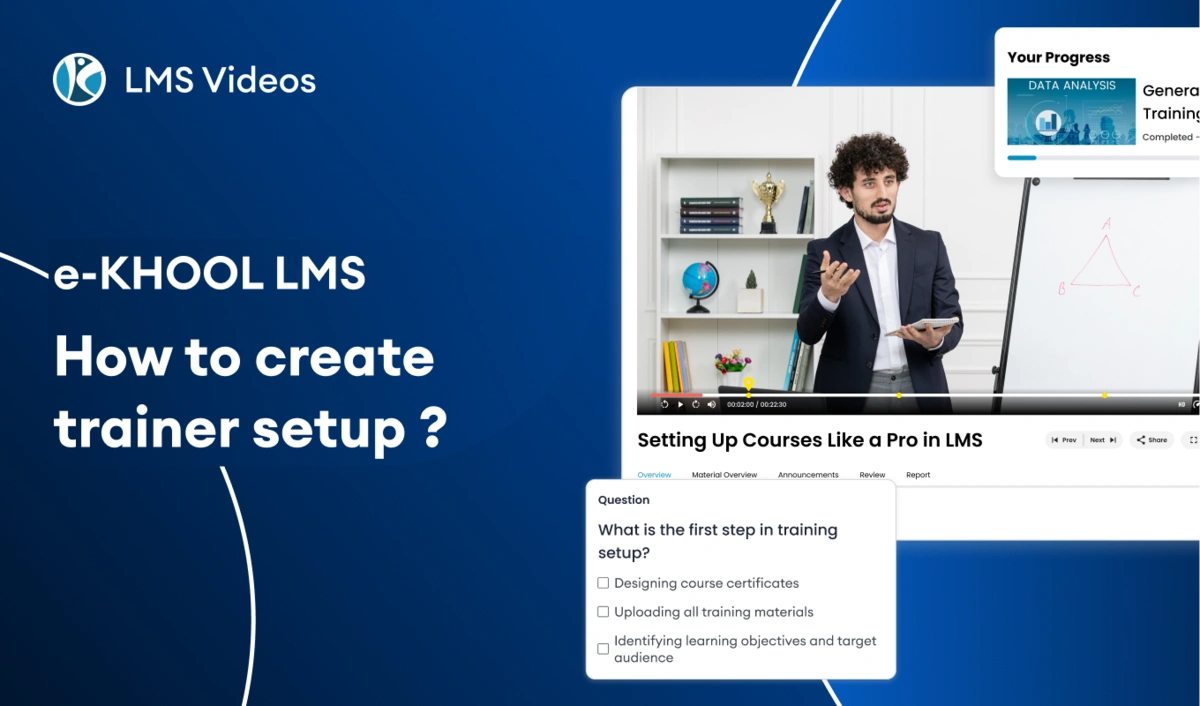 How to create trainer setup in e-KHOOL LMS